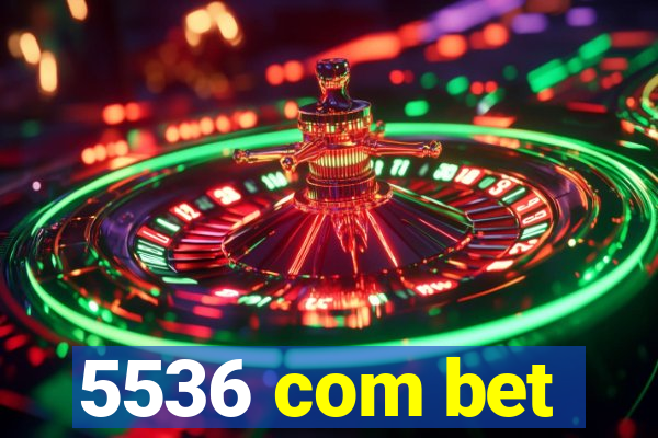 5536 com bet